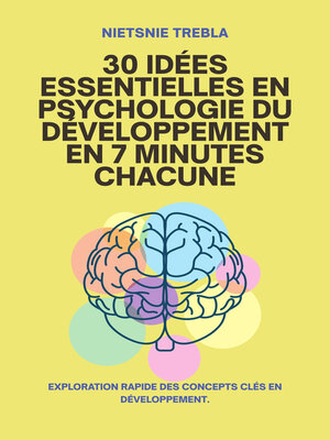 cover image of 30 Idées Essentielles en Psychologie du Développement en 7 Minutes Chacune